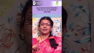 How to Cope with Generalized Anxiety Disorder or GAD   Ms Hema Sampath  Doctors Circle [upl. by Dalston928]