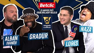 Loris x Naza VS Gradur x Alban Ivanov  Finale PSGOM  Betclic [upl. by Lampert]