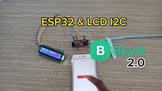 Display ESP32 Data with Blynk 20 on LCD [upl. by Nospmis664]