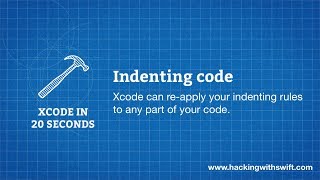 Xcode in 20 Seconds Indenting code [upl. by Clementia67]