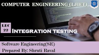 Lec22Integration Testing  Software Engineering  Computer Engineering [upl. by Ancilin]