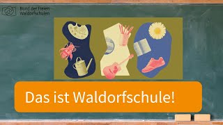 Das ist Waldorfschule [upl. by Haerle]