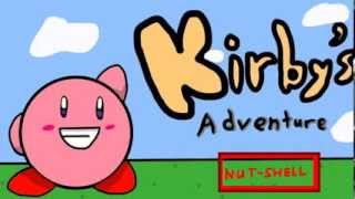 Kirbys Adventure In A Nutshell A Remke of PeaTeas Dreamland In a Nutshell [upl. by Talie439]