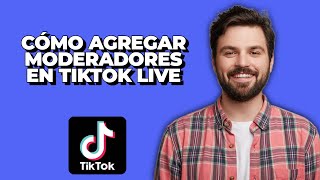 Cómo agregar moderadores en TikTok Live [upl. by Barnum]