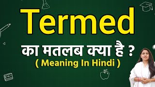 Termed meaning in hindi  Termed ka matlab kya hota hai  Word meaning [upl. by Tigram]