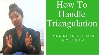 How To Deal With Triangulation Manipulative Family  Psychotherapy Crash Course [upl. by Suidaht]