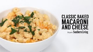 Classic Baked Macaroni and Cheese  MyRecipes [upl. by Massarelli358]