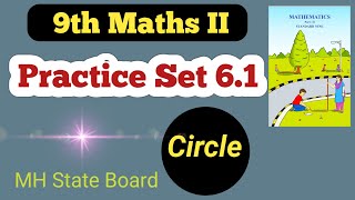 Class 9 Geometry Practice Set 61  Circle Practice Set 61 [upl. by Aprile131]