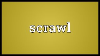 Scrawl Meaning [upl. by Hun]