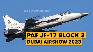 THUNDER ROCKS DUBAI  PAF JF17 Block 3 to participate in Dubai Airshow 2023 [upl. by Nihcas870]