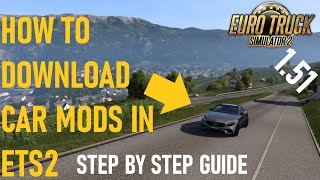 HOW TO DOWNLOAD CAR MODS IN ETS2 OCT 2024 [upl. by Pestana]