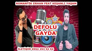 Romantik Erhan Feat Keşanlı Yaşam Defolu Gayda 2019  Karada Mor [upl. by Zeiler647]