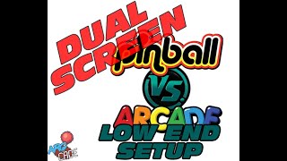 Pinball vs Arcade MOD DUAL SCREEN  Low End Show and PreRelease [upl. by Emily]