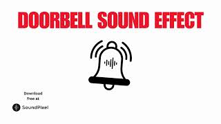 Doorbell Ringing Sound Effect  Free Download Copyright Free [upl. by Karolina]