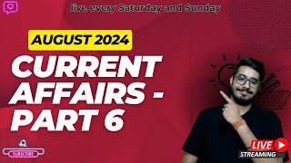 August 24 Most Imp Current Affairs I Part 6 I CLAT 25 I MHCET 24 I Weekly Round Up I Lawcupied [upl. by Ahseikal]