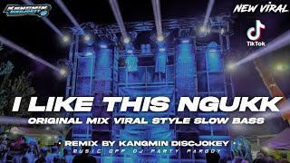 Dj I Like This Viral Style Slow Bass Ngukkk • Dj yang diputar BREWOG AUDIO [upl. by Sudnac]