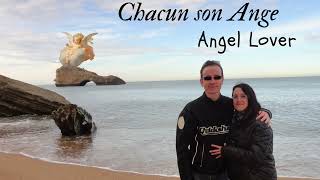 Angel Lover  Chacun son Ange angel amour spirituality [upl. by Dira]