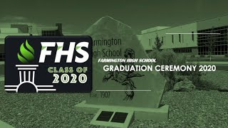 Farmington High School 2020 Virtual Graduation Ceremony [upl. by Brownley]