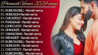 Parmish Verma All Songs  New Punjabi songs  Parmish Verma Songs Check karAam jahe munde [upl. by Gardel]