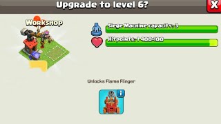 Workshop Upgrade to Max Level Upgrade Cost  Time  Unlock Flame Flinger Clash Of Clans shorts [upl. by Sucramraj]