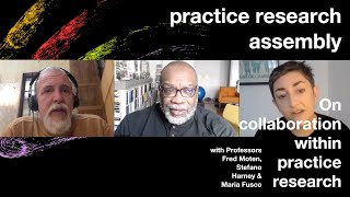 On collaboration within practice research  Fred Moten amp Stefano Harney [upl. by Yesllek]