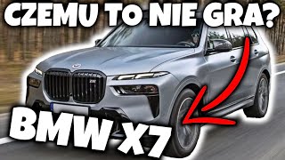 BMW X7  Czemu to nie gra [upl. by Queena701]