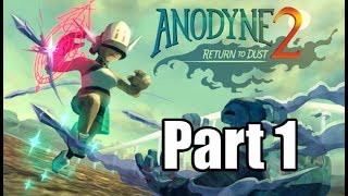 Anodyne 2 Return to Dust  PC Gameplay  Walkthrough Part 1 No Commentary [upl. by Sirrah]