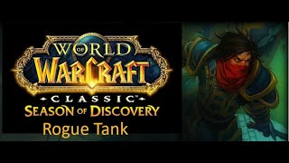 Rogue Tank  The unexpected new tank  Wow Classic Season of Discovery  Rogue Tank Runes [upl. by Ellesig820]