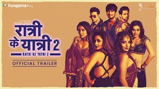 Ratri Ke Yatri 2  Official Trailer  Hungama Original Show  Rashmi Mona Shakti Adaa [upl. by Rol84]