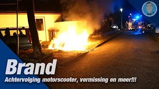 Brand achtervolging motorscooter vermissing en meer tijdens de nachtdienst Politie JanWillem [upl. by Clausen177]