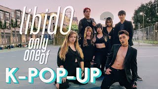 OnlyOneOf 온리원오브 libidO  DANCE COVER BY KPOPUP [upl. by Chasse331]