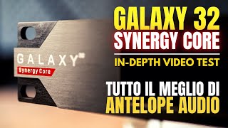 Antelope Audio Galaxy 32 Synergy Core una scheda audio da professionisti [upl. by Lyudmila]