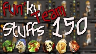 FunKy Team  3  Les Stuffs Niveau 150 [upl. by Miki]