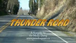 Thunder Road A Karaoke [upl. by Oech]