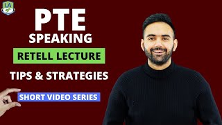 PTE Speaking  Retell Lecture  Short Video Series  Tips amp Strategies  Language Academy [upl. by Ulita]