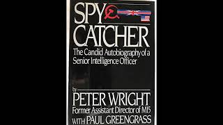 Spycatcher by Peter Wright 1 of 2 [upl. by Damarra339]