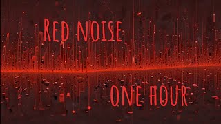 One hour of Red Noise  Color Sounds amp Noises  1h red noise [upl. by Ttezzil]