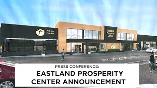 Eastland Prosperity Center Announcement [upl. by Aicelf174]