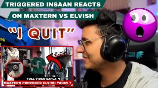 Triggered insaan Reacts on Elvish Yadav vs Maxtern Video Triggered Insaan live stream elvish yadav [upl. by Thacker623]