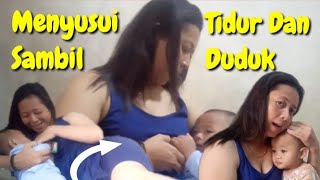 Cara Menyusui Bayi Sambil Tidur Dan Duduk [upl. by Kamal]