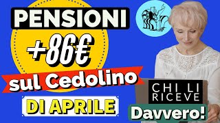 PENSIONI APRILE FINO AD 86 EURO IN PIÙ❗️ Ecco chi li riceve davvero ✅ [upl. by Meyers]