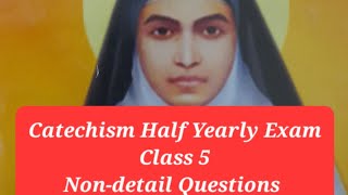 Catechism Class 5 Nondetail Questions [upl. by Marna]