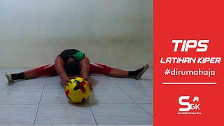 Tips Latihan Kiper dirumahaja Balik ke Lapangan Auto Jago [upl. by Raddi470]