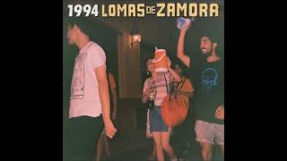 1994 Lomas de Zamora 2017 Full EP [upl. by Abran]