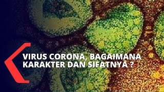 Ini Karakter dan Sifat Virus Corona [upl. by Petulia]