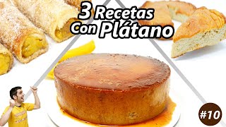 3 RECETAS con PLÁTANO DELICIOSAS y FÁCILES 😍🍌😋 Las 3 MEJORES  10 Dulces de Pastelería confitería [upl. by Branden]