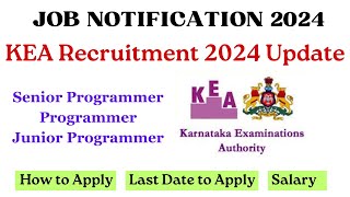 KEA Recruitment 2024  KEA Job Notification 2024  KEA Recruitment Programmer Post  KEA Job Updates [upl. by Lamb226]