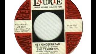 The Teardrops  Hey Gingerbread NYC Laurie rec 1965 [upl. by Ring]