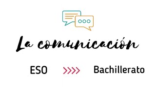 😉 La comunicación 🗣 Elementos de la comunicación ✍️ ESO y Bachillerato [upl. by Walburga283]