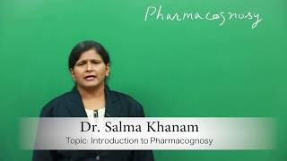 Introduction to Pharmacognosy  Pharmacognosy amp Phytopharmaceuticals [upl. by Elkin659]